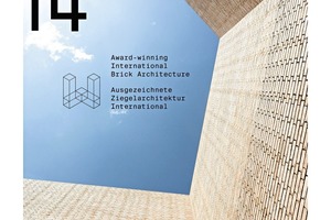  »9 Der begleitende Architekturband „Brick 14“ stellt alle Preisträger und nominierten Projekte im Detail vor, er erscheint im Callwey-Verlag 